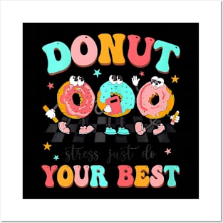 Groovy Donut Stress Best Testing Day Teachers Posters and Art